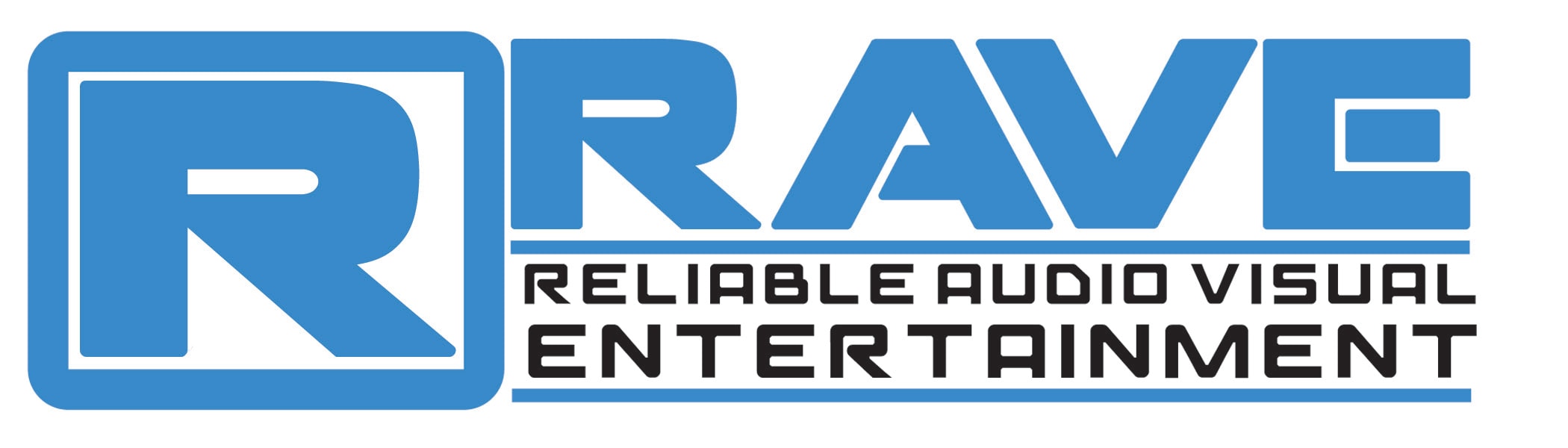RAVE — Reliable Audio Visual Entertainment